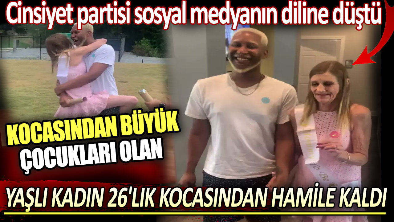 Kocası 26 kendisi 63 yaşında. Bebeklerinin cinsiyet partisi sosyal medyanın diline düştü