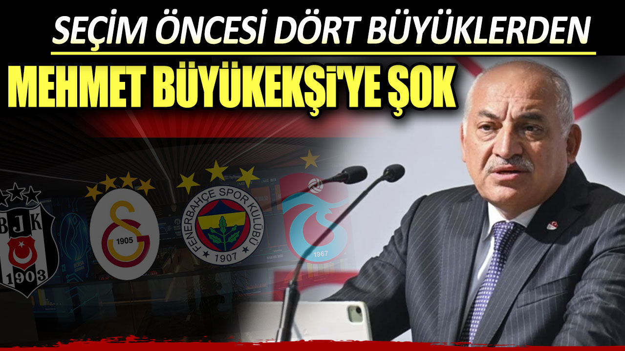 Seçim öncesi dört büyüklerden Mehmet Büyükekşi'ye şok