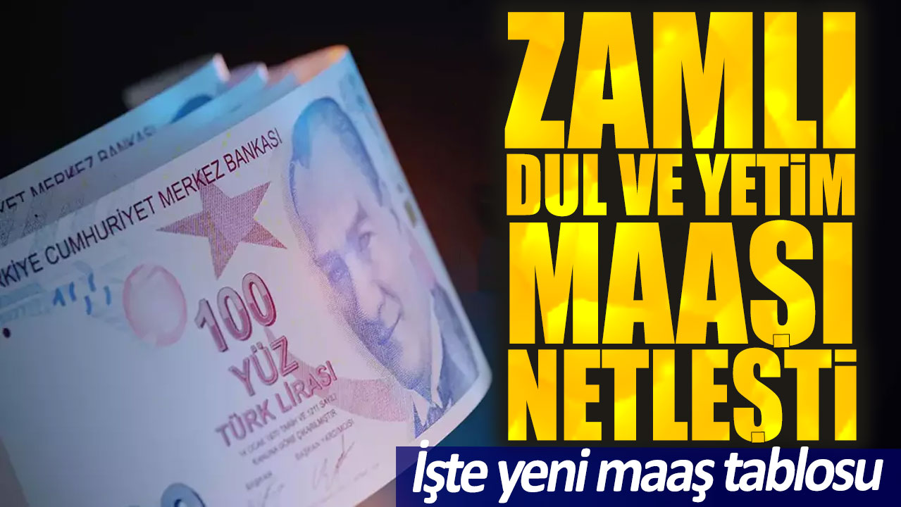 Zamlı dul ve yetim maaşı netleşti. İşte yeni maaş tablosu