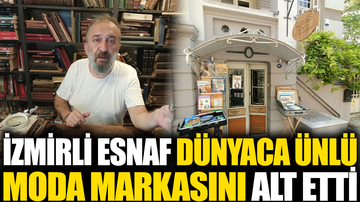 İzmirli esnaf dünyaca ünlü moda markasını alt etti