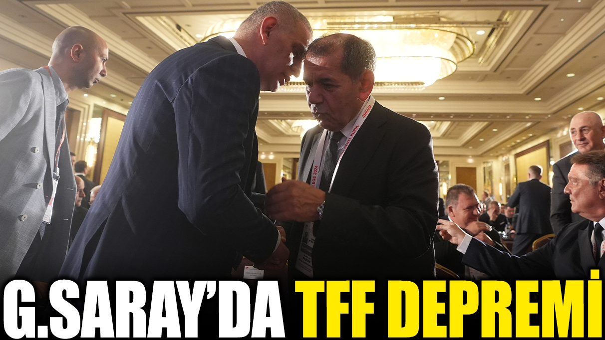 Galatasaray'da TFF depremi