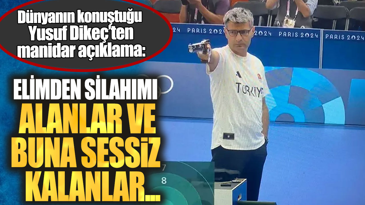 Dünyanın konuştuğu Yusuf Dikeç’ten manidar açıklama: Elimden silahımı alanlar ve buna sessiz kalanlar...