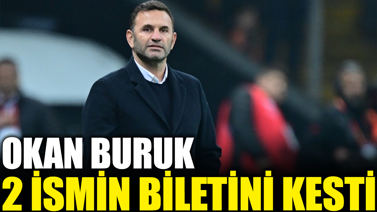 Okan Buruk Galatasaray'dan ayrılacak isimleri belirledi!