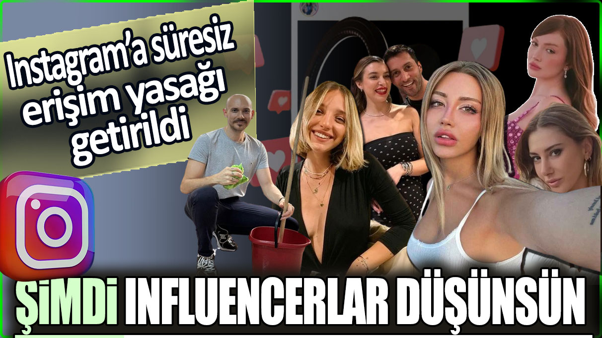 Instagram'a erişim yasağı getirildi. Sosyal medya fenomenleri şimdi ne yapacak?