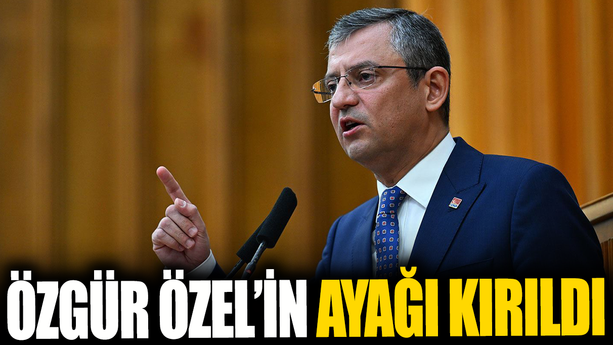 Özgür Özel'in ayağı kırıldı!