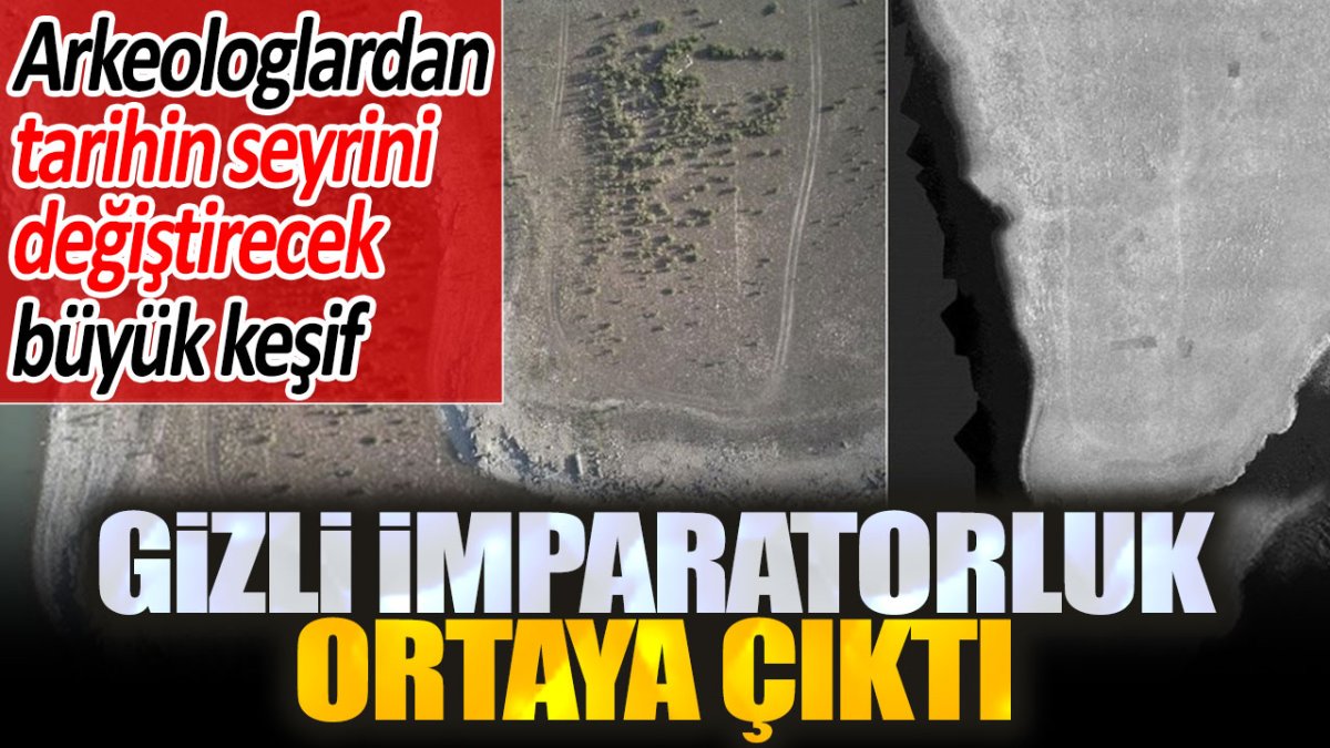 Gizli imparatorluk günyüzüne çıktı. Arkeologlardan tarihin seyrini değiştirecek keşif