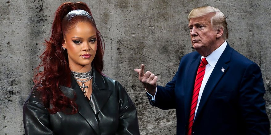 Rihanna'dan Trump'a: "Amerika'daki en akıl hastası insan"