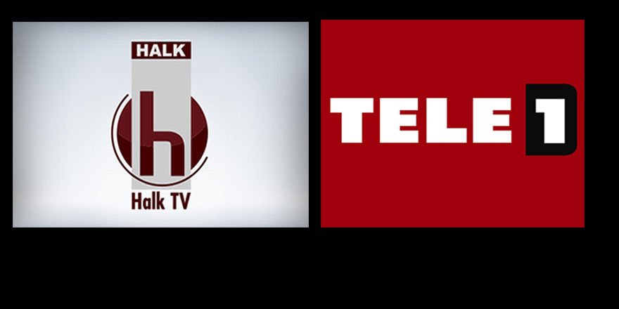 RTÜK’ten TELE 1 ve Halk TV'ye büyük ceza!