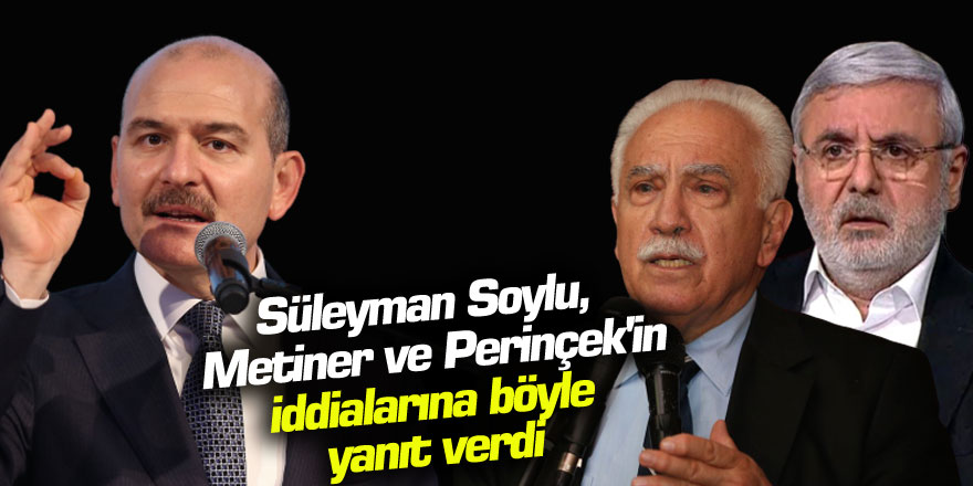 İsmail Saymaz açıkladı: Süleyman Soylu, Mehmet Metiner ve Doğu Perinçek'in iddialarına böyle yanıt verdi