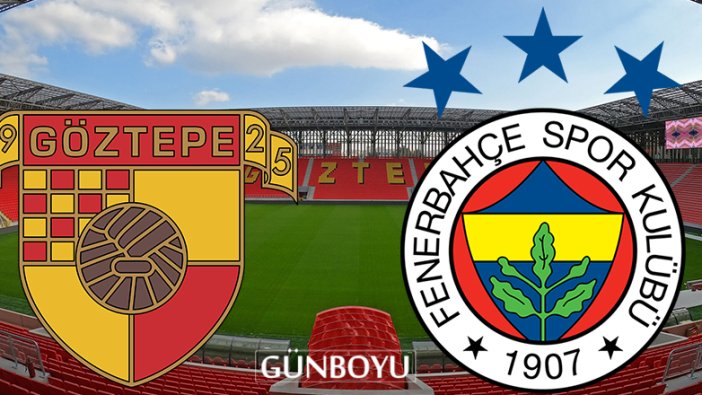 Göztepe - Fenerbahçe maçının muhtemel 11'leri belli oldu