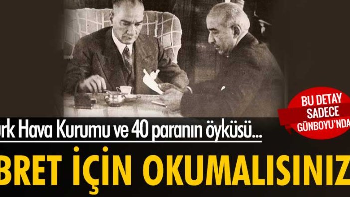 Atatürk ve İnönü tarafından özenle korunup kollandı