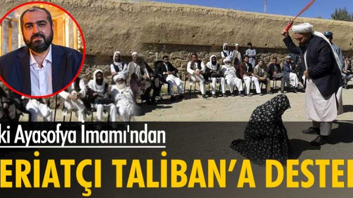 Eski Ayasofya Camii Baş İmamı Mehmet Boynukalın, Taliban için "Milli Mücadele" hareketi dedi