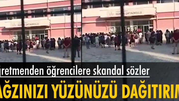 Antalya Hurma Ortaokulu'nda bir öğretmenden öğrencilere skandal sözler: "Ağzınızı yüzünüzü dağıtırım"
