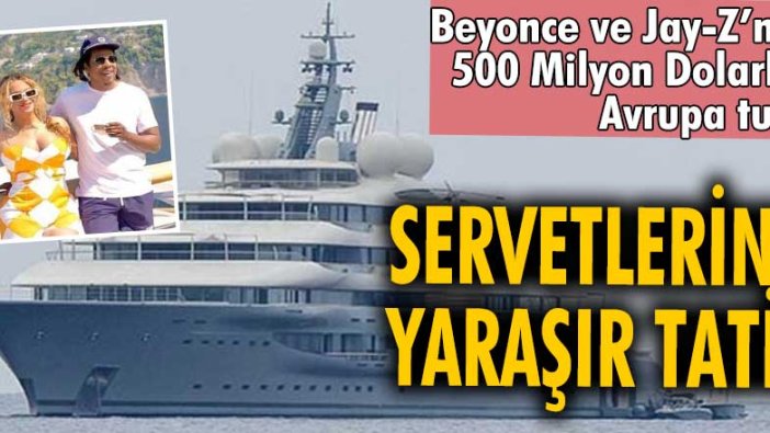 Beyonce ve Jay-Z çiftinin milyon dolarlık tekne tatili