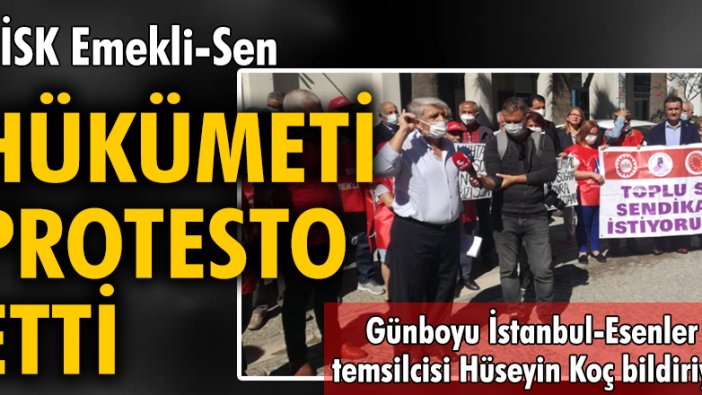 DİSK Emekli-Sen hükümeti protesto etti