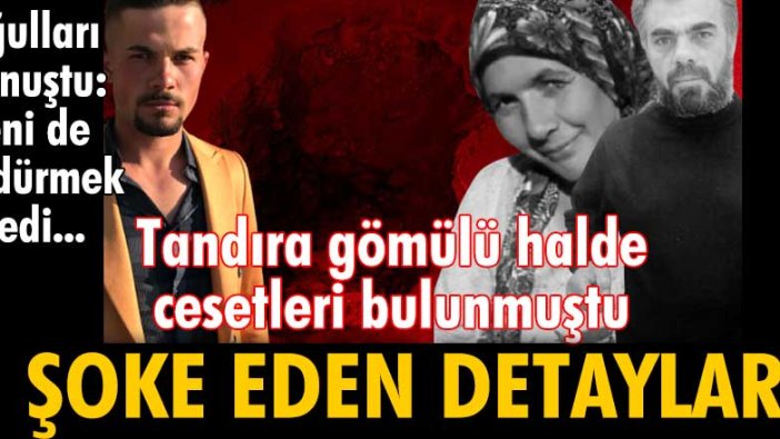 Mehmet Turhan ve Firdevs Öztürk'ün cesetleri tandıra gömülü halde bulunmuştu! Şoke eden detaylar