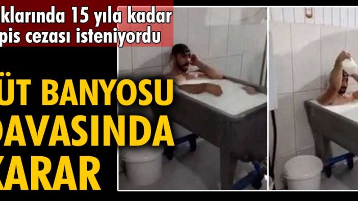 Konya'daki süt banyosu davasında karar