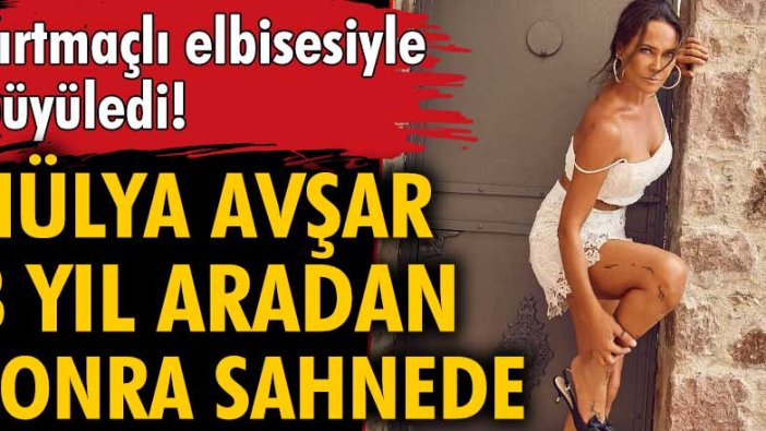 Hülya Avşar kasığına kadar uzanan yırtmaçlı elbisesiyle büyüledi!