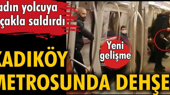 Kadın yolcuya bıçakla saldırdı! Kadıköy metrosunda dehşet