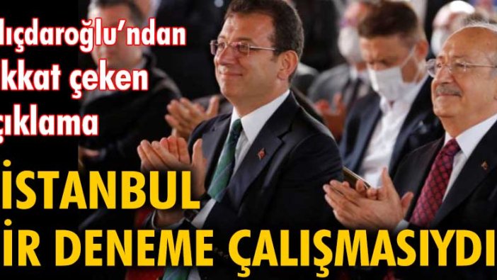 CHP Lideri Kılıçdaroğlu Financial Times'a konuştu: "İstanbul, bir deneme çalışmasıydı"