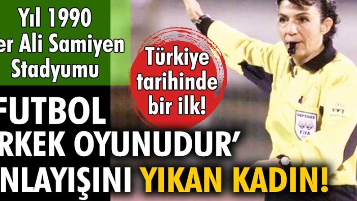 "Futbol erkek oyunudur" anlayışını yıkan Türkiye'nin ilk kadın hakemi: Lale Orta