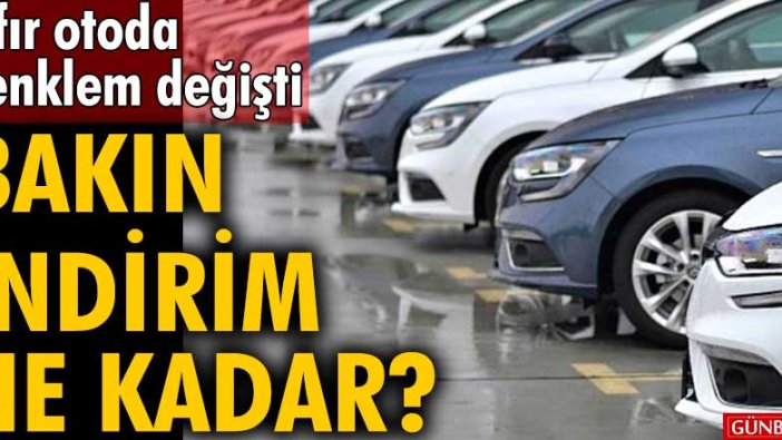 Sıfır otomobilde denklem değişti...  Bakın indirim ne kadar?