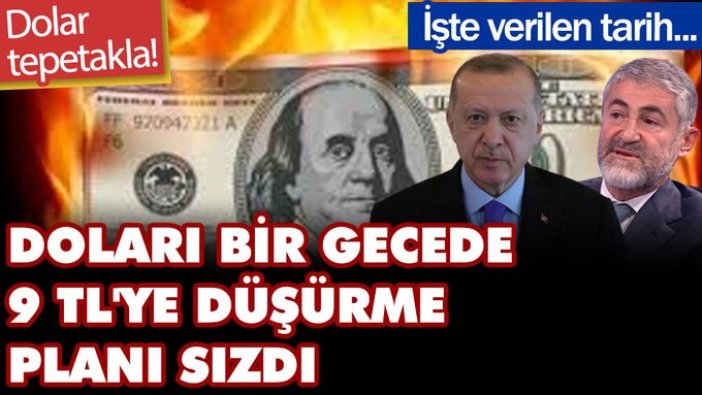 Doları tepetaklak edecek açıklama! Doların bir gecede 9 liraya düşme planı basına sızdı... İşte verilen tarih