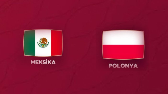 Meksika - Polonya maçı hangi kanalda?