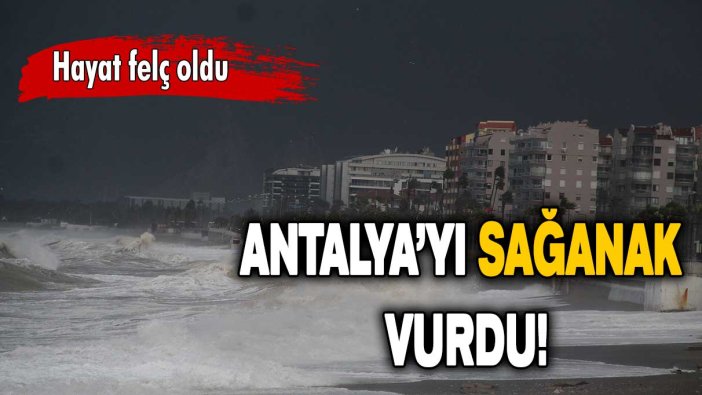 Antalya’yı fırtına ve sağanak vurdu: Ağaçlar yerlerinden söküldü!