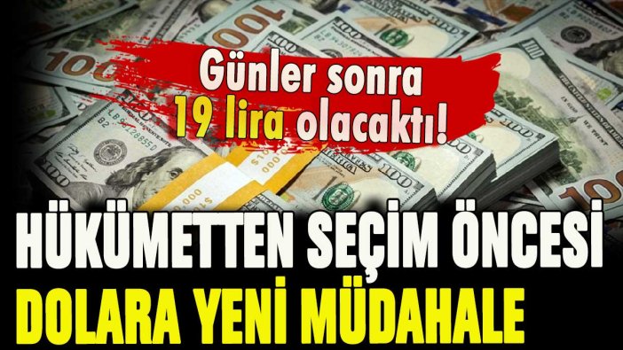 19 liraya koşan dolara büyük darbe! Hükümetin yeni dolar hamlesi ortaya çıktı