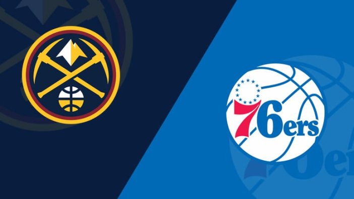 Denver Nuggets – Philadelphia 76ers maçı hangi kanalda, saat kaçta?