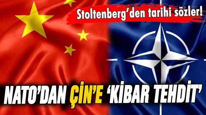 NATO ilk kez Çin'i tehdit etti: ''Tarihi bir hata olur''