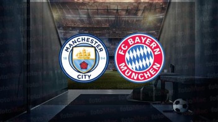 Büyük karşılaşma! Manchester City – Bayern Münih maçı saat kaçta, hangi kanalda?