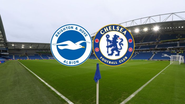 Chelsea – Brighton maçı hangi kanalda, saat kaçta?