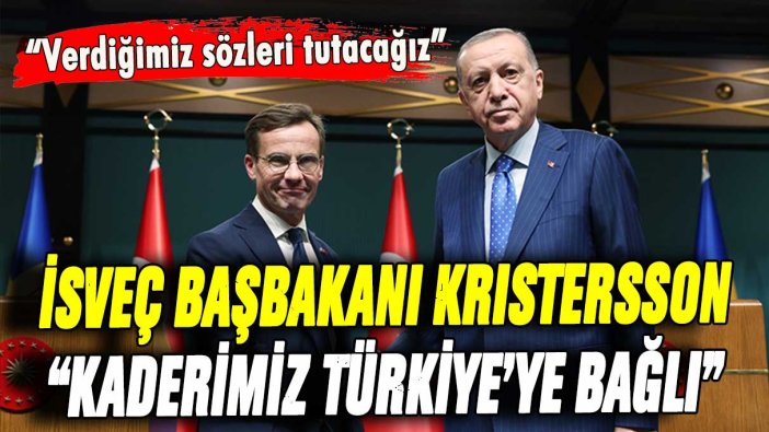 İsveç Başbakanı Kristersson: ''NATO'ya girmemiz Türkiye'nin kararına bağlı''