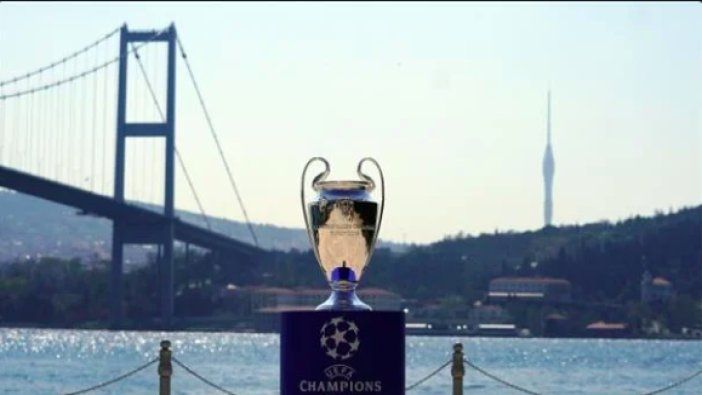 Beklenen an! UEFA Şampiyonlar Ligi Kupası İstanbul’da!