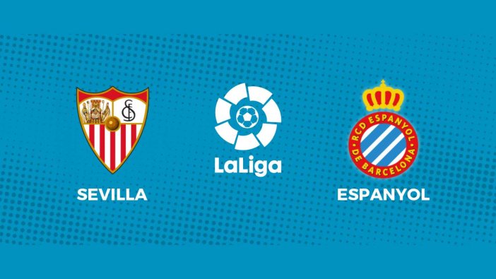 Sevilla – Espanyol maçı hangi kanalda, saat kaçta?