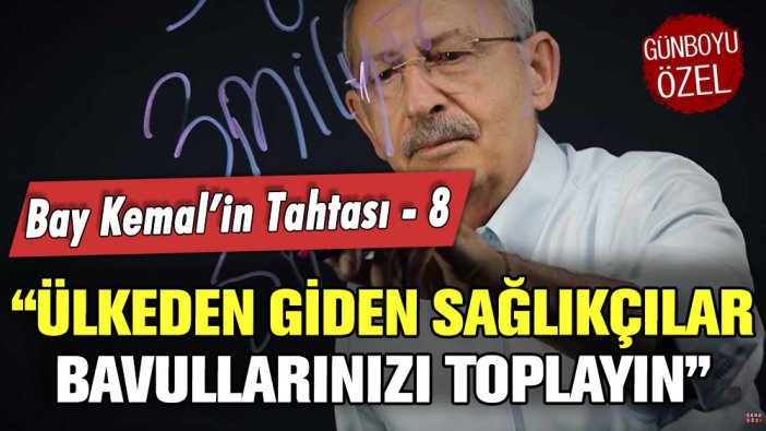 Kılıçdaroğlu sağlıkçılara seslendi: ''Türkiye'yi terk edenler umutla dönecek''