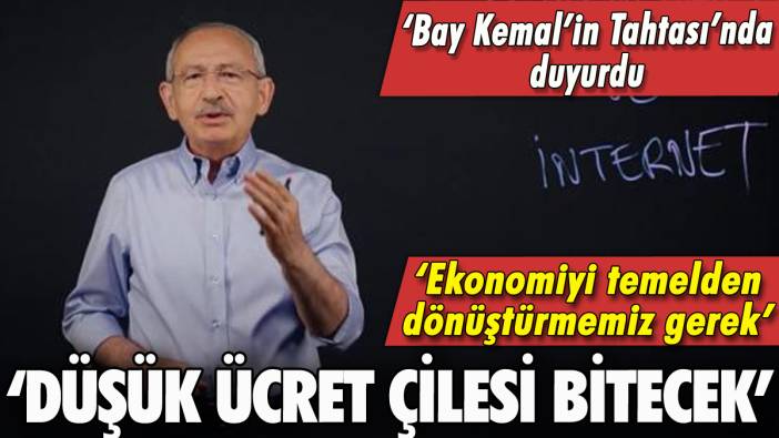 Kılıçdaroğlu'ndan yeni video: 'Düşük ücret çilesi bitecek'