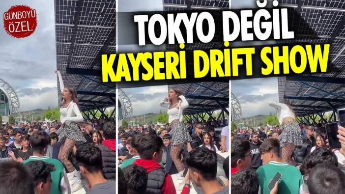 Tokyo değil Kayseri Drift Show! Genç kızın dansı etkinliğe damga vurdu
