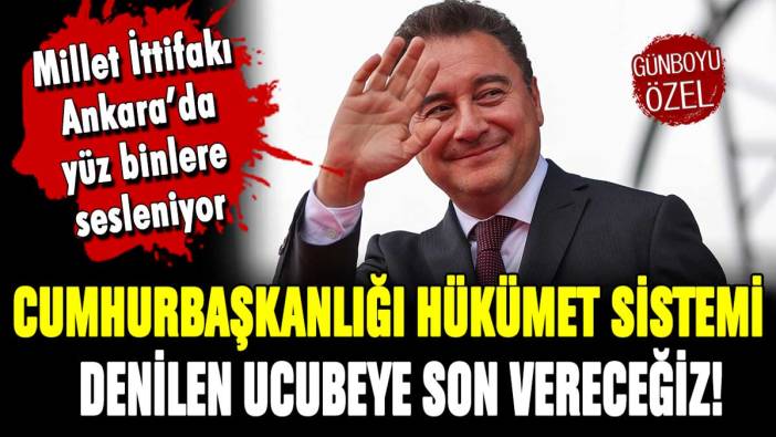 Ali Babacan Ankara'da konuştu: "Bu ucube sisteme son vereceğiz"