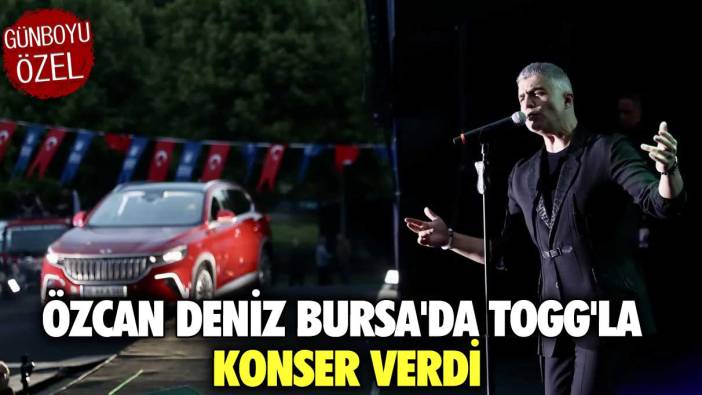 Özcan Deniz Bursa'da Togg'la konser verdi