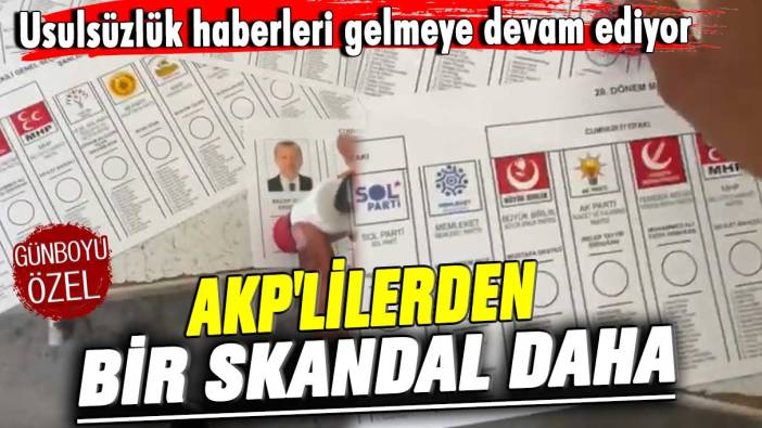 Usulsüzlük haberleri gelmeye devam ediyor! AKP'lilerden bir skandal daha