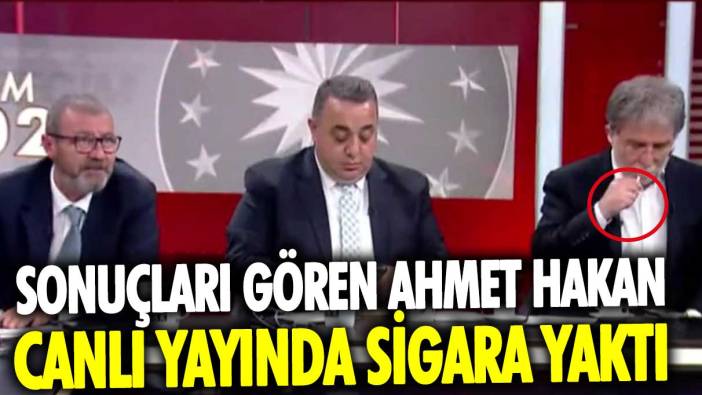 Seçim sonuçlarını gören Ahmet Hakan canlı yayında sigara yaktı