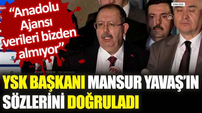YSK Başkanı Yener, Mansur Yavaş'ın sözlerini doğruladı!