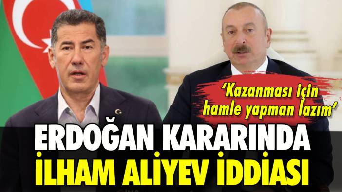 Sinan Oğan'ın Erdoğan desteğinde flaş İlham Aliyev iddiası