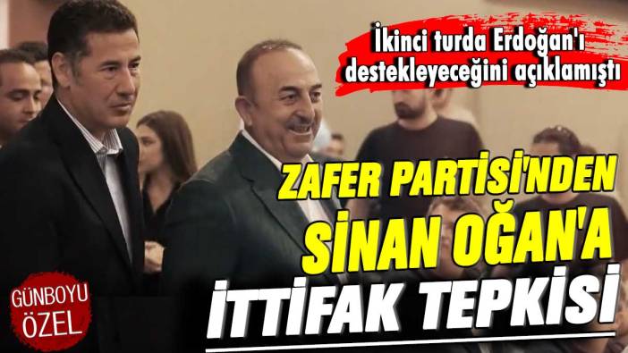 İkinci turda Erdoğan'ı destekleyeceğini açıklamıştı! Zafer Partisi'nden Sinan Oğan'a ittifak tepkisi