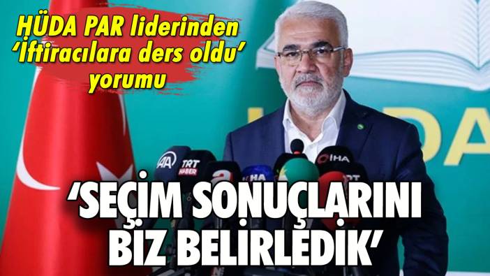 HÜDA PAR'lı Yapıcıoğlu: 'Dengeleri değiştirdik, sonuçları etkiledik'