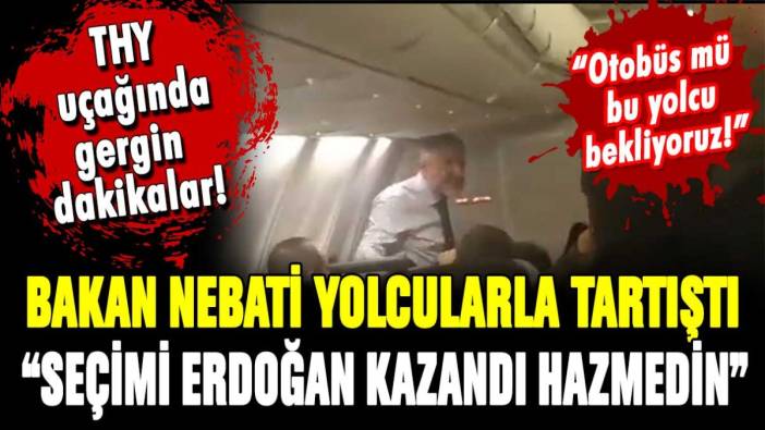 Bakan Nebati ile yolcular birbirine girdi! "AKP kazandı hazmedeceksiniz"