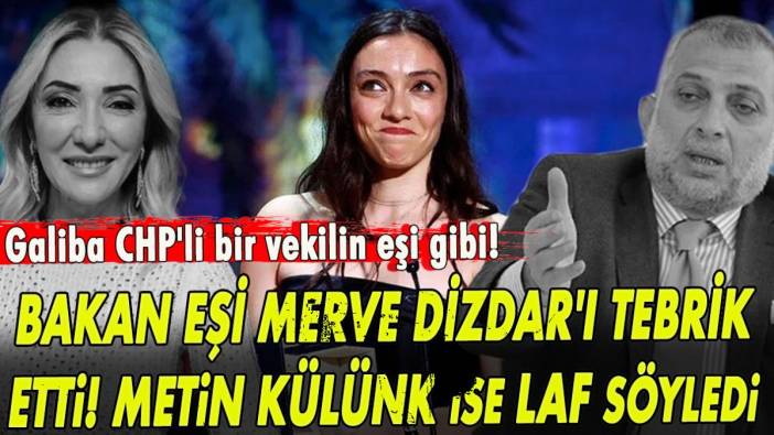 Bakan eşi Merve Dizdar'ı tebrik etti! AKP'li Metin Külünk ise laf söyledi!
